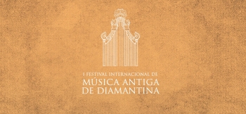 I Festival Internacional de Música Antiga de Diamantina acontece em fevereiro