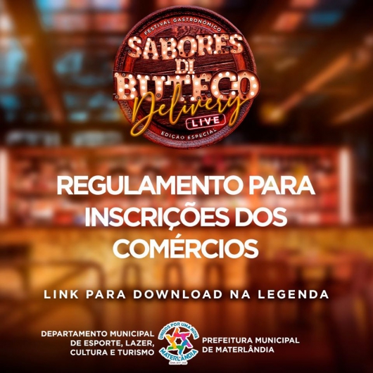 Materlândia vai promover 4° Festival Gastronômico Sabores Di Buteco, Edição Especial Delivery