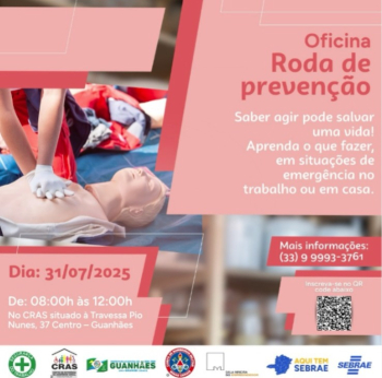 OFICINA RODA DE PREVENÇÃO: Treinamento de primeiros socorros será realizado nesta quinta-feira em Guanhães