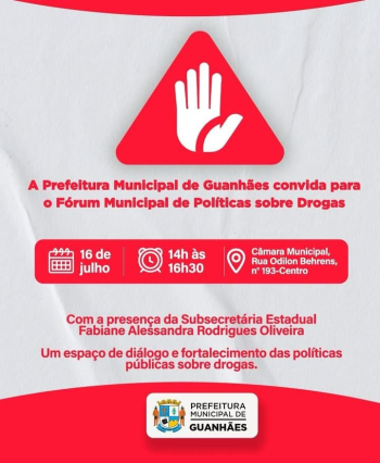 Fórum Municipal de Políticas sobre Drogas acontece nesta quarta-feira (16) em Guanhães