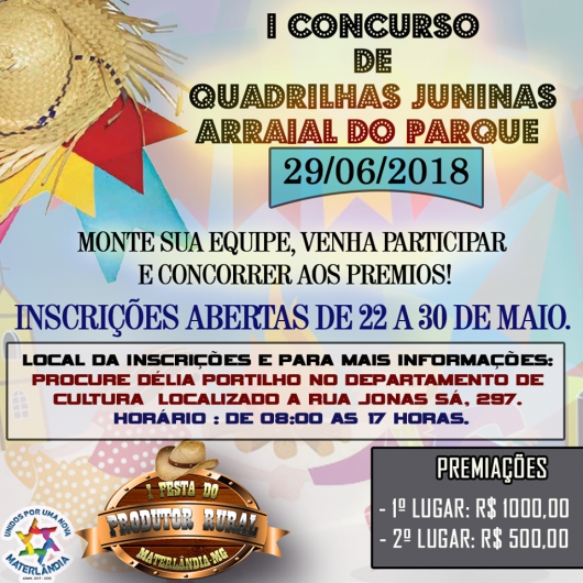 Materlândia vai realizar o I Concurso de Quadrilhas Juninas Arraial no Parque