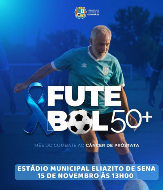 Partida especial de futebol para atletas 50+ em alusão ao Novembro Azul, será realizada no próximo sábado (15)