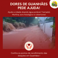 DORES DE GUANHÃES PEDE AJUDA!