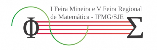 IFMG/SJE: Inscrições para a I Feira Mineira e a V Feira Regional de Matemática podem ser feitas até 20 de maio