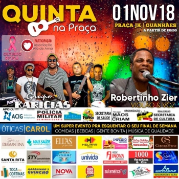 Hoje é dia de Quinta na Praça ! Confira as atrações da noite!