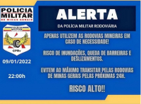 ALERTA: Chuvas do final de semana causam transtornos em Minas Gerais e autoridades pedem que motoristas evitem transitar pelas rodovias mineiras nas próximas 24 horas