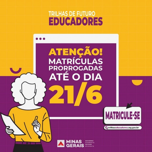 Prorrogado o prazo para matrículas do Trilhas de Futuro Educadores