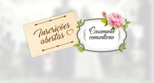 1° Casamento Comunitário será realizado neste ano em Guanhães