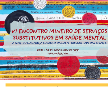 VI Encontro de Serviços Substitutitvos em Saúde Mental acontece nesta semana em Guanhães