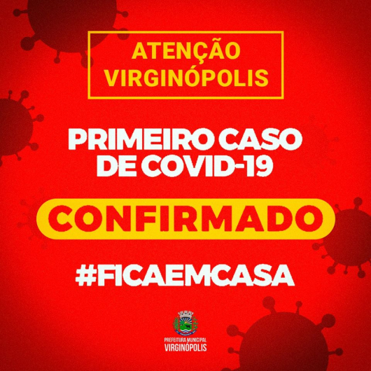 Virginópolis anuncia primeiro caso confirmado de COVID-19