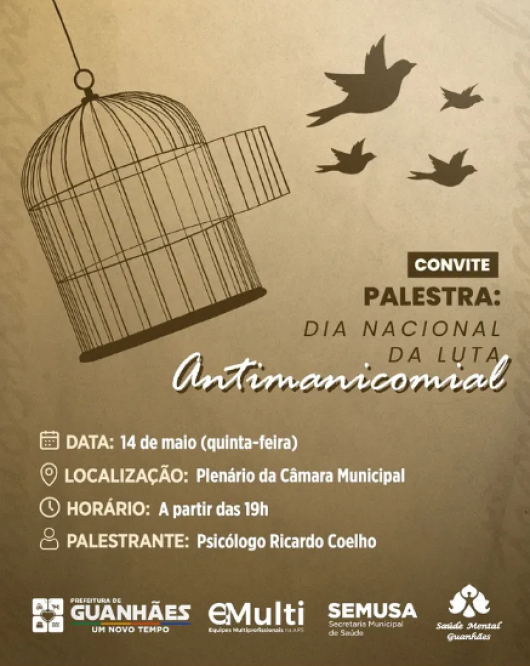 Palestra em alus&atilde;o ao Dia Nacional da Luta Antimanicomial ser&aacute; realizada em Guanh&atilde;es