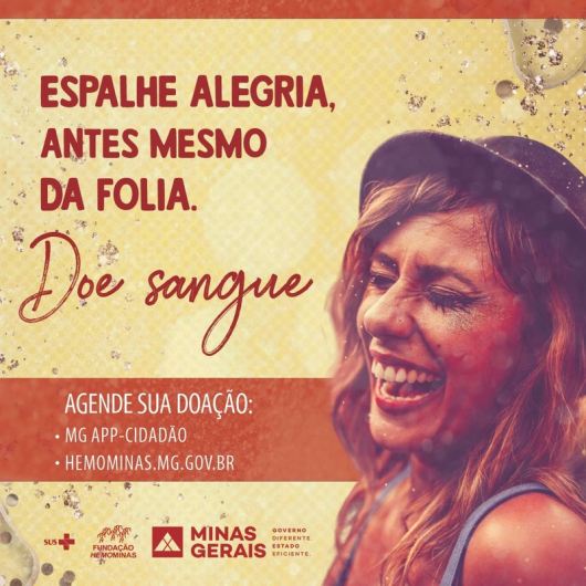 Fundação Hemominas lança campanha para abastecer o banco de sangue durante o Carnaval