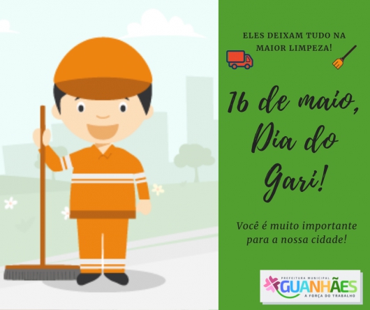 16 de MAIO: Hoje é o Dia do Gari!