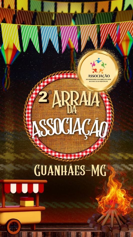 Vem aí o 2º Arraiá da Associação dos Moradores do Bairro Pito, Bom Sucesso e Adjacências nos dias 11 e 12 de julho!