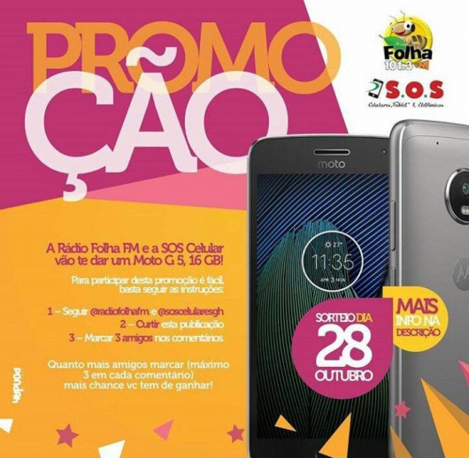 A Rádio Folha FM e a SOS Celulares vão te dar um Moto G5, novinho! O sorteio acontece na próxima semana! Ainda dá tempo de participar!