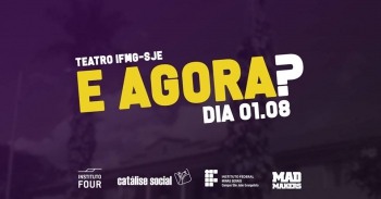 ‘E Agora?’ será realizado nesta quarta no IFMG/SJE