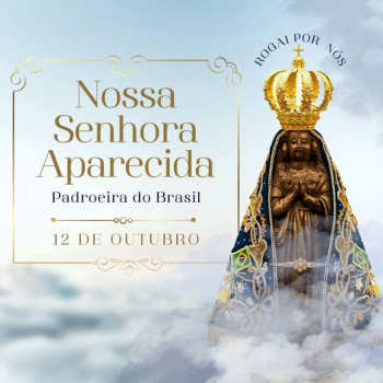 RELIGIÃO : Confira a Programação Religiosa para o Dia de Nossa Senhora Aparecida em Guanhães e Região