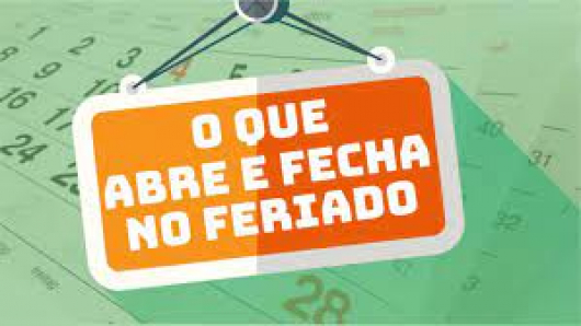 FERIADO NACIONAL : Confira o que abre e o que fecha em Guanhães durante o feriado da Padroeira do Brasil