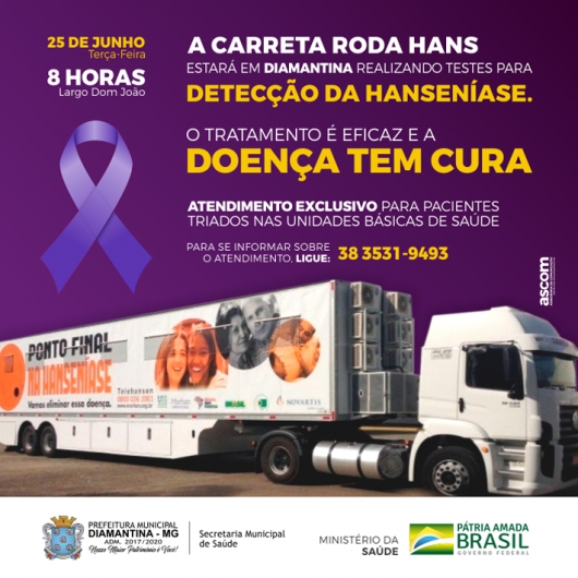 Projeto “Roda-Hans: Carreta da Saúde - Hanseníase” chega a Diamantina